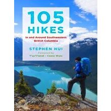 105 Hikes In And Around Southwestern British Columbia