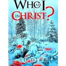 Who Am I In Christ