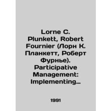 Lorne C. Plunkett, Robert Fournier (Lorne C. Plunkett, Robert Fournier). Parti