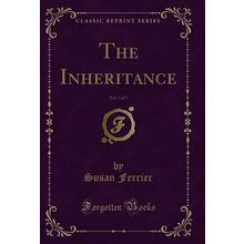 The Inheritance, Vol. 2 of 3 (Classic Reprint)