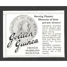 GOLDEN GUINEA French Sparkling Muscatel :- Original Vintage 1947 Advert