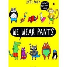 We Wear Pants