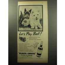1954 Black & White Scotch Ad - Let's Play Ball