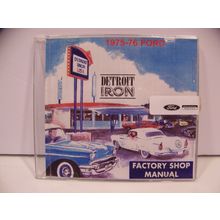 1975 1976 FORD FACTORY SHOP MANUAL ON CD BY DETROIT IRON