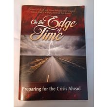 On The Edge of Time - Preparing For The Crisis Ahead 2011
