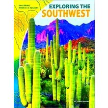 Exploring The Southwest - Tammy Gagne