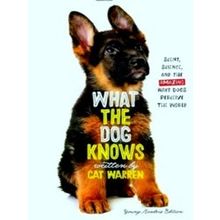 What The Dog Knows Young Readers Edition