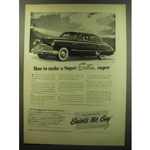 1949 Buick Super Car Ad - How to make a Super Extra Super