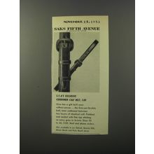 1953 Saks Fifth Avenue Belts Ad - S.F.A's Exclusive cushioned calf belt