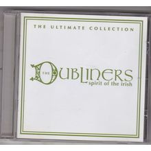 The Dubliners : Spirt Of The Irish. The Ultimate Collection. (2003) CD album