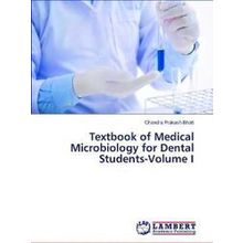 Textbook of Medical Microbiology for Dental Students-Volume I