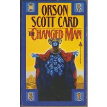 The Changed Man, by Orson Scott Card