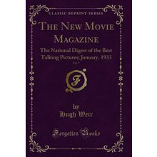 The New Movie Magazine, Vol. 7 (Classic Reprint)