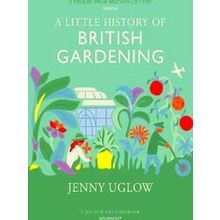 A Little History Of British Gardening