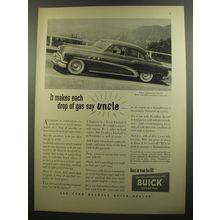 1952 Buick Special Car Ad - It makes each drop of gas say uncle