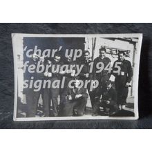 1945 WW2 ORIGINAL PHOTO Royal Signal Corps with CHAR UP message M.T. 12 Sigs C