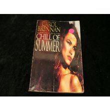 Chill of Summer by Carol Brennan