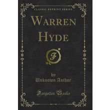 Warren Hyde (Classic Reprint)