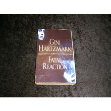 Fatal Reaction by Gini Hartzmark