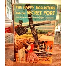 The Happy Hollister's And The Secret Fort By Jerry West W/Dustjacket 1955