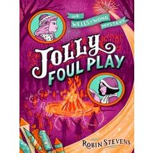 A Murder Most Unladylike Mystery Jolly Foul Play