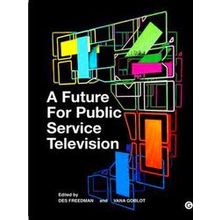 A Future for Public Service Television