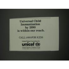 1990 Unicef United Nations Children's Fund Ad - Universal Child Immunization