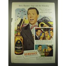 1951 Schenley Whiskey Ad - Dick Haymes sings out for Schenley