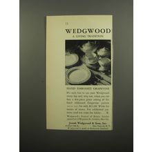 1951 Wedgwood Grapevine Dinnerware Ad - Wedgwood a living tradition