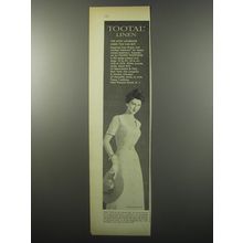 1955 Tootal Linen Young Traditions Coat Dress Ad - The most luxurious linen