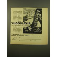 1961 Yugoslav State Tourist Office Ad - Tour Yugoslavia from anywhere in Europe