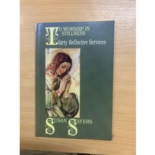 1991 "TO WORSHIP IN STILLNESS" 30 REFLECTIVE SERVICES PAPERBACK BOOK (LL)