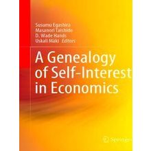 A Genealogy Of Self Interest In Economics