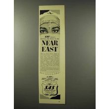 1956 SAS Airline Ad - Shortens Hours to the Near East