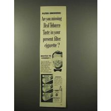 1956 Viceroy Cigarettes Ad, Are You Missing Real Taste?