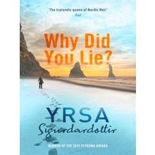 Why Did You Lie