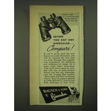 1952 Bausch & Lomb Binoculars Ad - Before you buy any binocular Compare