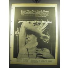 1974 Johnny Winter Saints & Sinners Album Ad - Never Sounded Better
