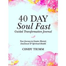 40 Day Soul Fast Guided Transformation Journal