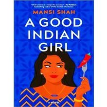 A Good Indian Girl