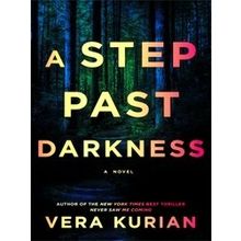 A Step Past Darkness