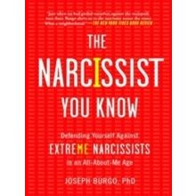 The Narcissist You Know - Joseph Burgo