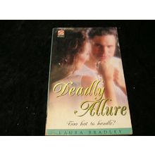 Deadly Allure by Laura Bradley