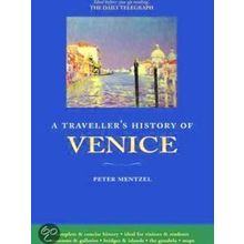 A Traveller's History Of Venice