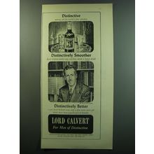 1949 Lord Calvert Whiskey Ad - Ernest K. Lindley - Distinctive among whiskies