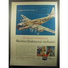 1951 United Air lines Ad - Only United Flies Stratocruisers like this Mainliner