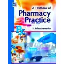 A Textbook of Pharmacy Practice