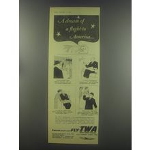 1954 TWA Trans World Airlines Ad - A dream of a flight to America