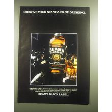 1981 Beam's Black Label Whiskey Ad - Improve your standard of drinking