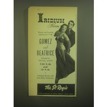 1945 The St. Regis Hotel Advertisement - Gomez and Beatrice Iridium Room